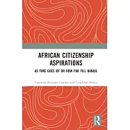 African Citizenship Aspirations: As Time Goes by or How Far Till Banjul