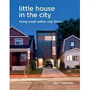 Little house in the city: Living Small Within City Limits
