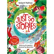 Rudyard Kipling’s Just So Stories
