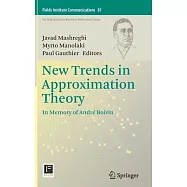 New Trends in Approximation Theory: In Memory of André Boivin