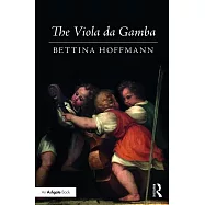 The Viola Da Gamba