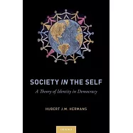 Society in the Self: A Theory of Identity in Democracy