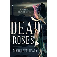 Dead Roses
