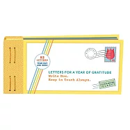 Letters for a Year of Gratitude: Write Now. Keep in Touch Always.