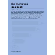 The Illustration Idea Book: Inspiration from 50 Masters