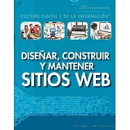 Dise&ntilde;ar, construir y mantener sitios web / Designing, Building, and Maintaining Websites