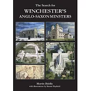 The Search for Winchester’s Anglo-Saxon Ministers