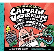 Captain Underpants and the Big, Bad Battle of the Bionic Booger Boy, Part 1: The Night of the Nasty Nostril Nuggets