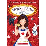 Abby in Wonderland (Whatever After Special Edition)