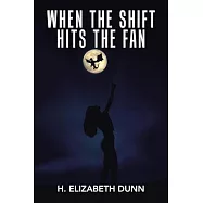 When the Shift Hits the Fan