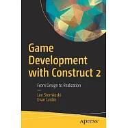 Game Development with Construct 2: From Design to Realization