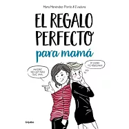 El regalo perfecto para mamá/ The Perfect Gift for Mom