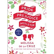Pride and Prejudice and Mistletoe