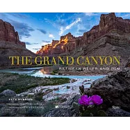 The Grand Canyon: Between River and Rim