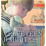 The Velveteen Rabbit: The Classic Edition: Oversized Padded Board Book