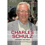 Charles Schulz: Cartoonist and Writer