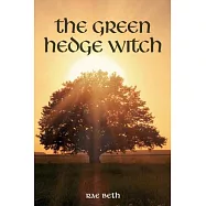 The Green Hedge Witch