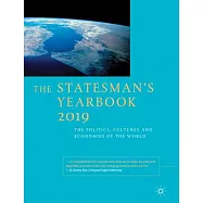 The Statesman’s Yearbook 2019: The Politics, Cultures and Economies of the World