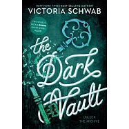 The Dark Vault: The Archived / The Unbound
