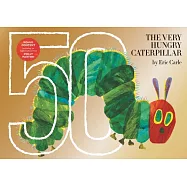 The Very Hungry Caterpillar: 50th Anniversary Golden Edition