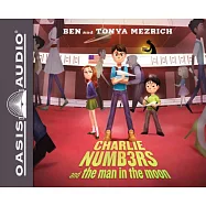 Charlie Numbers and the Man in the Moon: Library Edition