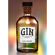 Gin: An Illustrated History