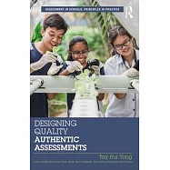 Designing Quality Authentic Assessments
