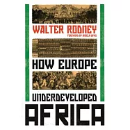 How Europe Underdeveloped Africa