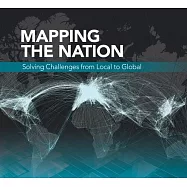 Mapping the Nation: Solving Challenges from Local to Global