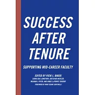 Success After Tenure: Supporting Mid-Career Faculty
