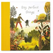 Tiny, Perfect Things