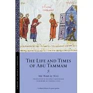 The Life and Times of Abu Tammam