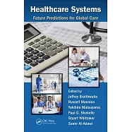 Healthcare Systems: Future Predictions for Global Care