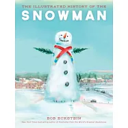 The Illustrated History of the Snowman