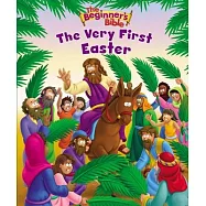 The Beginner’s Bible the Very First Easter