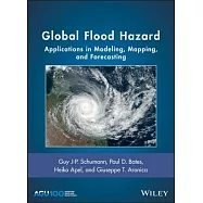 Global Flood Hazard: Applications in Modeling, Mapping, and Forecasting