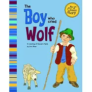 The Boy Who Cried Wolf