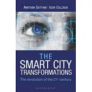 The Smart City Transformations: The Revolution of the 21st Century