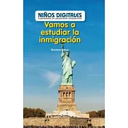 Vamos a estudiar la inmigración: Recabar datos (Let’s Study Immigration: Collecting Data): Recabar Datos/ Collecting