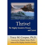 Thrive: The Highly Sensitive Person and Career