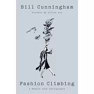 Fashion Climbing: A Memoir with Photographs