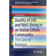 Quality of Life and Well-being in an Indian Ethnic Community: The Case of Badagas