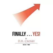 Finally Yes!: Book Two