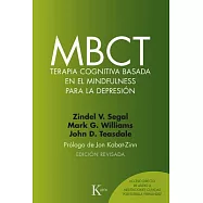 MBCT terapia cognitiva basada en el mindfulness para la depresión / MBCT cognitive therapy based on mindfulness for depression