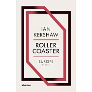 Roller-Coaster: Europe, 1950-2017
