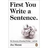 First You Write A Sentence