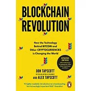 Blockchain Revolution: How the Technology Behind Bitcoin and Other Cryptocurrencies is Changing the World