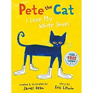 Pete the Cat I Love My White Shoes