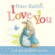 Peter Rabbit, I Love You