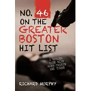 No. 46 on the Greater Boston Hit List: A Murder Case With Many Twists and Turns